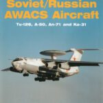 خرید و دانلود نسخه کامل کتاب Soviet/Russian AWACS Aircraft: Tu-126, A-50, Ka-31 (Red Star Vol. 23)