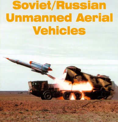 خرید و دانلود نسخه کامل کتاب Soviet/Russian Unmanned Aerial Vehicles