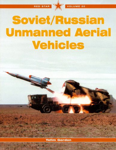 خرید و دانلود نسخه کامل کتاب Soviet/Russian Unmanned Aerial Vehicles_68f0372ea7986.jpeg خرید و دانلود نسخه کامل کتاب Soviet/Russian Unmanned Aerial Vehicles