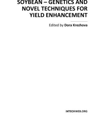 خرید و دانلود نسخه کامل کتاب Soybean – Genetics and Novel Techniques for Yield Enhancement