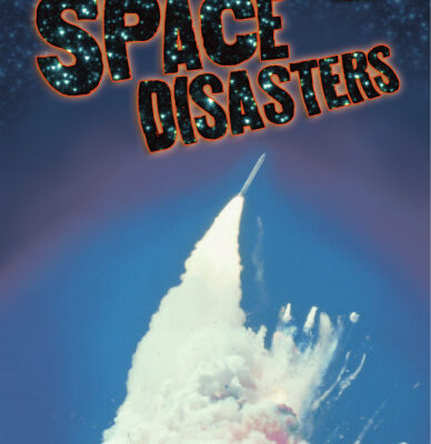 خرید و دانلود نسخه کامل کتاب Space Disasters (Disasters Up Close)