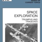 خرید و دانلود نسخه کامل کتاب Space Exploration: Triumphs and Tragedies, 2008 Edition (Information Plus Reference Series)