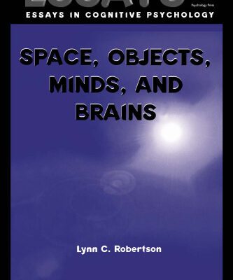 خرید و دانلود نسخه کامل کتاب Space, Objects, Minds and Brains (Essays in Cognitive Psychology)
