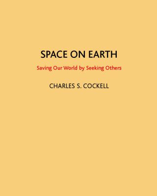 خرید و دانلود نسخه کامل کتاب Space on Earth: Saving Our World by Seeking Others
