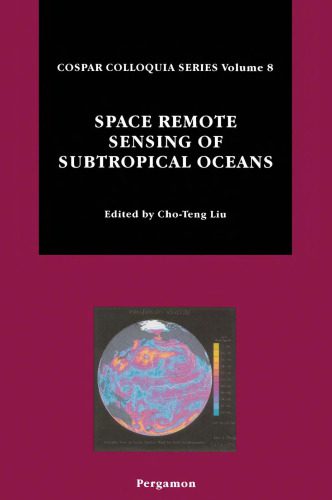 خرید و دانلود نسخه کامل کتاب Space remote sensing of subtropical oceans: proceedings of COSPAR Colloquium on Space Remote Sensing of Subtropical Oceans_68eed220b3294.jpeg خرید و دانلود نسخه کامل کتاب Space remote sensing of subtropical oceans: proceedings of COSPAR Colloquium on Space Remote Sensing of Subtropical Oceans