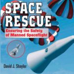 خرید و دانلود نسخه کامل کتاب Space Rescue: Ensuring the Safety of Manned Spacecraft (Springer Praxis Books   Space Exploration)