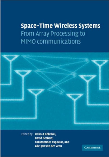خرید و دانلود نسخه کامل کتاب Space-Time Wireless Systems: From Array Processing to MIMO Communications_68eed6668b06a.jpeg خرید و دانلود نسخه کامل کتاب Space-Time Wireless Systems: From Array Processing to MIMO Communications