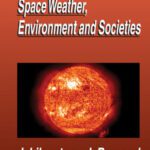 خرید و دانلود نسخه کامل کتاب Space Weather, Environment and Societies
