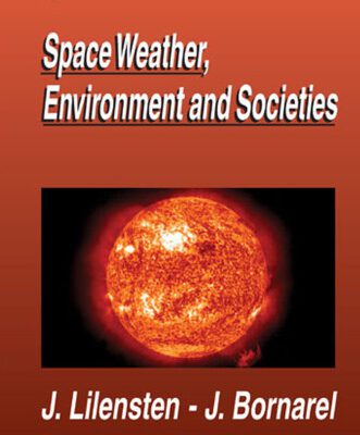 خرید و دانلود نسخه کامل کتاب Space Weather, Environment and Societies
