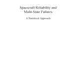 خرید و دانلود نسخه کامل کتاب Spacecraft Reliability and Multi-State Failures: A Statistical Approach