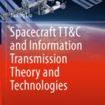 خرید و دانلود نسخه کامل کتاب Spacecraft TT&C and Information Transmission Theory and Technologies