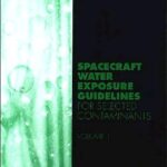 خرید و دانلود نسخه کامل کتاب Spacecraft Water Exposure Guidelines for Selected Contaminants: