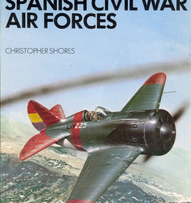 خرید و دانلود نسخه کامل کتاب Spanish Civil War Air Forces