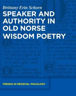 خرید و دانلود نسخه کامل کتاب Speaker and Authority in Old Norse Wisdom Poetry