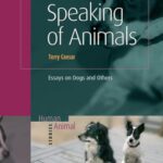 خرید و دانلود نسخه کامل کتاب Speaking of Animals: Essays on Dogs and Others