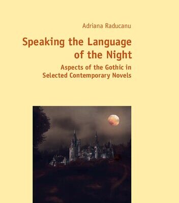 خرید و دانلود نسخه کامل کتاب Speaking the Language of the Night: Aspects of the Gothic in Selected Contemporary Novels