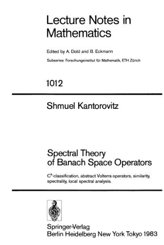 خرید و دانلود نسخه کامل کتاب Spectral Theory of Banach Space Operators: Ck-classification, abstract Volterra operators, similarity, spectrality, local spectral analysis_68eeded2b73b4.jpeg خرید و دانلود نسخه کامل کتاب Spectral Theory of Banach Space Operators: Ck-classification, abstract Volterra operators, similarity, spectrality, local spectral analysis