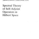 خرید و دانلود نسخه کامل کتاب Spectral Theory of Self-Adjoint Operators in Hilbert Space