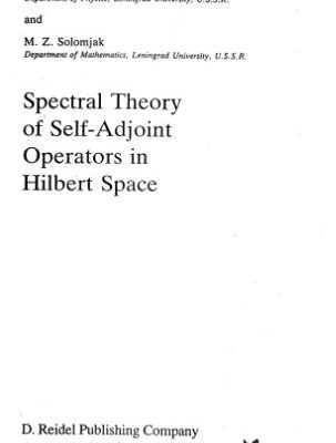 خرید و دانلود نسخه کامل کتاب Spectral Theory of Self-Adjoint Operators in Hilbert Space
