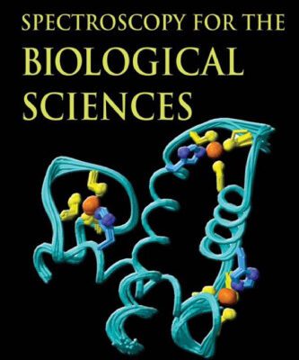 خرید و دانلود نسخه کامل کتاب Spectroscopy for the Biological Sciences