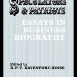 خرید و دانلود نسخه کامل کتاب Speculators and Patriots: Essays in Business Biography