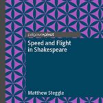خرید و دانلود نسخه کامل کتاب Speed and Flight in Shakespeare