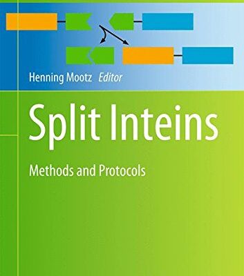 خرید و دانلود نسخه کامل کتاب Split Inteins: Methods and Protocols