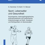 خرید و دانلود نسخه کامل کتاب Sport, Lebensalter und Gesundheit: Soziologische, leistungsbiographische, anthropometrische und medizinische Untersuchungen an Kraft-, Ausdauer- und Nichtsportlern im Seniorenalter  German