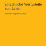 خرید و دانلود نسخه کامل کتاب Sprachliche Werturteile von Laien: Eine sozio-kognitive Analyse