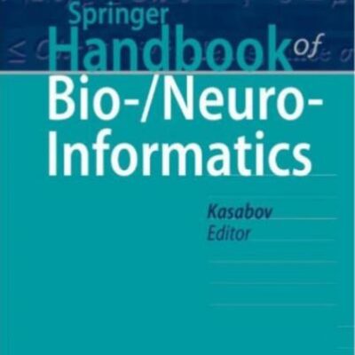 خرید و دانلود نسخه کامل کتاب Springer Handbook of Bio-/Neuro-Informatics