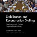 خرید و دانلود نسخه کامل کتاب Stabilization and Reconstruction Staffing: Developing U.S. Civilian Personnel Capabilities