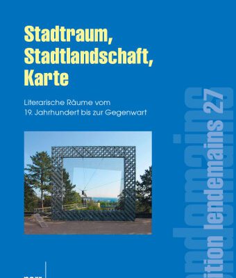 خرید و دانلود نسخه کامل کتاب Stadtraum, Stadtlandschaft, Karte. Literarische Räume vom 19. Jahrhundert bis zur Gegenwart