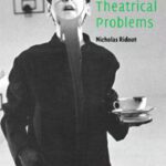 خرید و دانلود نسخه کامل کتاب Stage Fright, Animals, and Other Theatrical Problems (Theatre and Performance Theory)