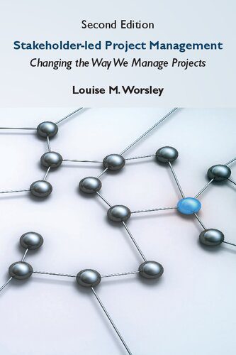 خرید و دانلود نسخه کامل کتاب Stakeholder-led Project Management: Changing the Way We Manage Projects_68dd59f8a14f2.jpeg خرید و دانلود نسخه کامل کتاب Stakeholder-led Project Management: Changing the Way We Manage Projects