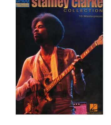 خرید و دانلود نسخه کامل کتاب Stanley Clarke Collection: Bass Recorded Versions
