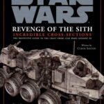 خرید و دانلود نسخه کامل کتاب Star Wars – Incredible Cross-sections – Episode III – Revenge of the Sith
