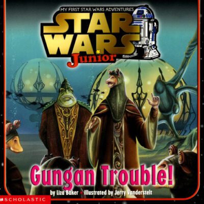 خرید و دانلود نسخه کامل کتاب Star Wars Junior Gungan Trouble!