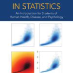 خرید و دانلود نسخه کامل کتاب Starting out in Statistics: An Introduction for Students of Human Health, Disease, and Psychology