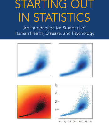 خرید و دانلود نسخه کامل کتاب Starting out in Statistics: An Introduction for Students of Human Health, Disease, and Psychology