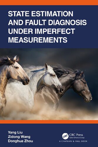 خرید و دانلود نسخه کامل کتاب State Estimation and Fault Diagnosis under Imperfect Measurements_68ff0521803fb.jpeg خرید و دانلود نسخه کامل کتاب State Estimation and Fault Diagnosis under Imperfect Measurements