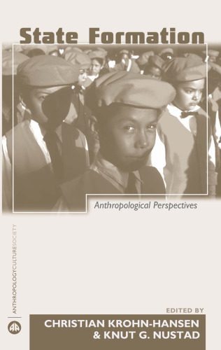خرید و دانلود نسخه کامل کتاب State Formation: Anthropological Perspectives (Anthropology, Culture and Society)_68e2ac2f58320.jpeg خرید و دانلود نسخه کامل کتاب State Formation: Anthropological Perspectives (Anthropology, Culture and Society)