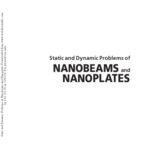 خرید و دانلود نسخه کامل کتاب Static and Dynamic Problems of NANOBEAMS and NANOPLATES