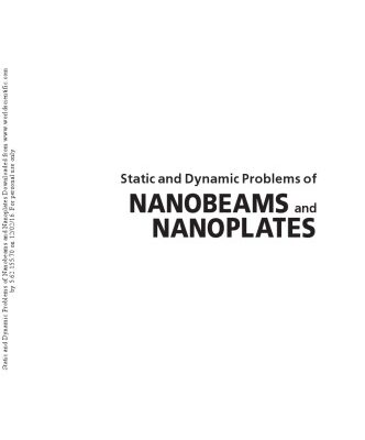 خرید و دانلود نسخه کامل کتاب Static and Dynamic Problems of NANOBEAMS and NANOPLATES