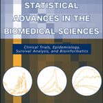خرید و دانلود نسخه کامل کتاب Statistical Advances in the Biomedical Sciences: Clinical Trials, Epidemiology, Survival Analysis, and Bioinformatics (Wiley Series in Probability and Statistics)