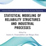 خرید و دانلود نسخه کامل کتاب Statistical Modeling of Reliability Structures and Industrial Processes
