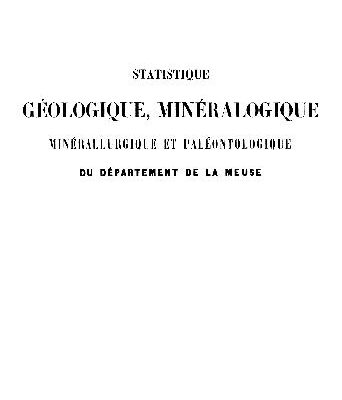 خرید و دانلود نسخه کامل کتاب Statistique geologique, mineralogique, metallurgique et paleontologique du department de la meuse