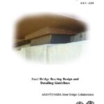 خرید و دانلود نسخه کامل کتاب Steel Bridge Bearing Design and Detailing Guidelines