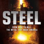 خرید و دانلود نسخه کامل کتاب Steel: From Mine to Mill, the Metal that Made America