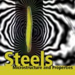 خرید و دانلود نسخه کامل کتاب Steels: Microstructure and Properties, Third Edition