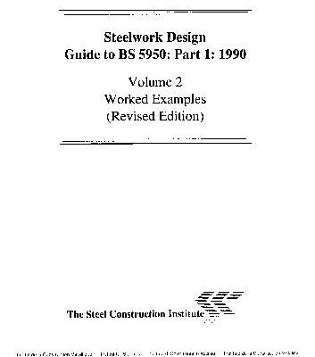 خرید و دانلود نسخه کامل کتاب Steelwork Design Guide to BS 5950 Worked Examples